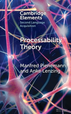 Processability Theory by Pienemann, Manfred