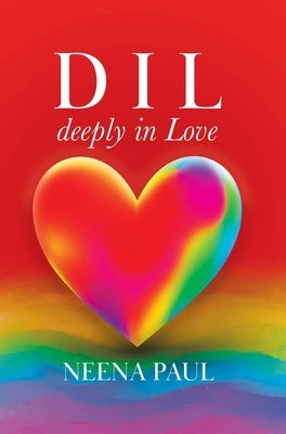 D I L deeply in Love by Paul, Neena