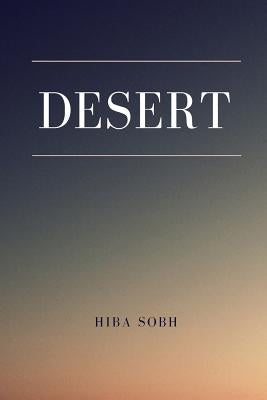 Desert by Sobh, Hiba