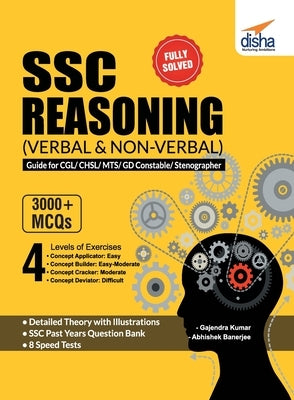 SSC Reasoning (Verbal & Non-Verbal) Guide for CGL/ CHSL/ MTS/ GD Constable/ Stenographer by Kumar, Gajendra