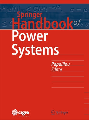 Springer Handbook of Power Systems by Papailiou, Konstantin O.