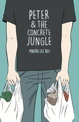 Peter & The Concrete Jungle by Bee, Maura Lee