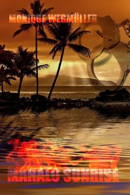 MAHALO SUNRISE english by Wegmueller, Monique