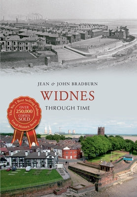 Widnes Through Time by Bradburn