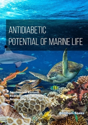 Antidiabetic Potential of Marine Life by Santhanam, Ramasamy