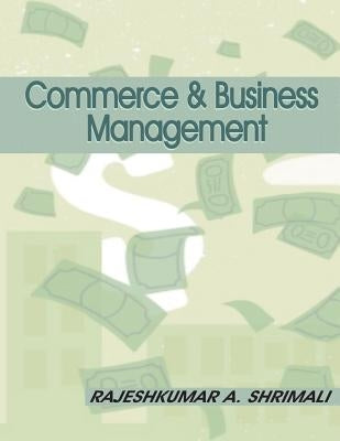 Commerce and Business Management by Shrimali, Rajeshkumar a.