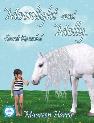 Moonlight And Molly: Secret Revealed by Harris, Maureen
