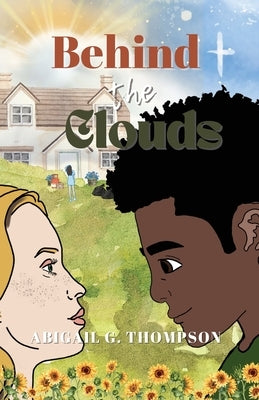Behind the Clouds by Thompson
