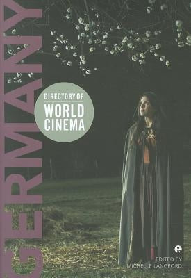 Directory of World Cinema: Germany by Langford, Michelle