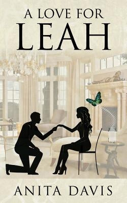 A Love For Leah by Davis, Anita