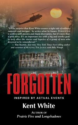 Forgotten by White, Kent