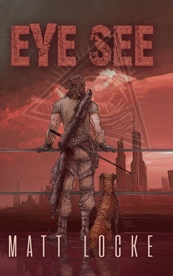 Eye See by Locke, Matt