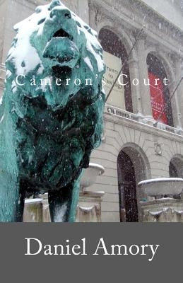 Cameron's Court by Amory, Daniel