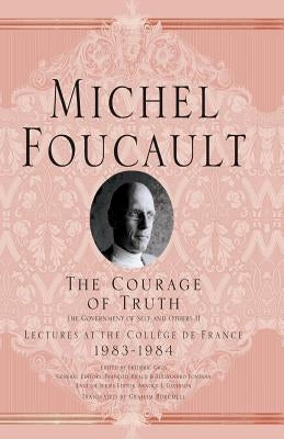 The Courage of Truth by Burchell, Graham