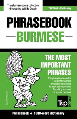 Phrasebook - Burmese - The most important phrases: Phrasebook and 1500-word dictionary by Taranov, Andrey