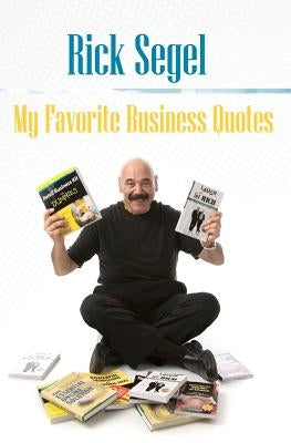 My Favorite Business Quotes: That inspire, motivate and rekindle the fire of imagination by McHugh, Amy J.