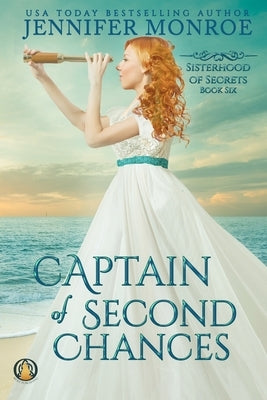 Captain of Second Chances by Monroe, Jennifer