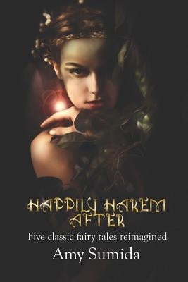 Happily Harem After by Sumida, Amy