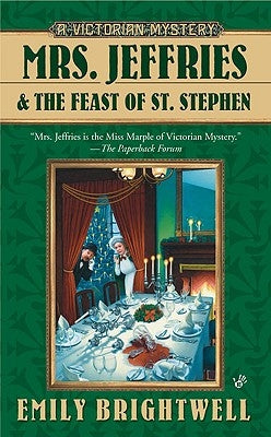 Mrs. Jeffries and the Feast of St. Stephen by Brightwell, Emily