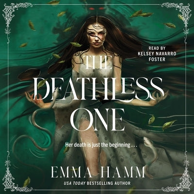 The Deathless One by Hamm, Emma