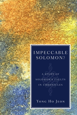 Impeccable Solomon? by Jeon, Yong Ho