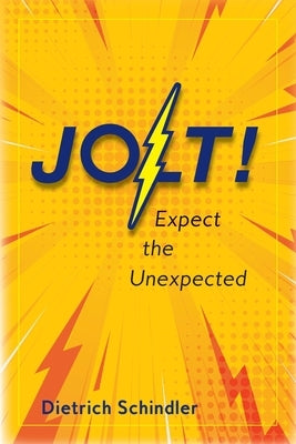 Jolt! by Schindler, Dietrich