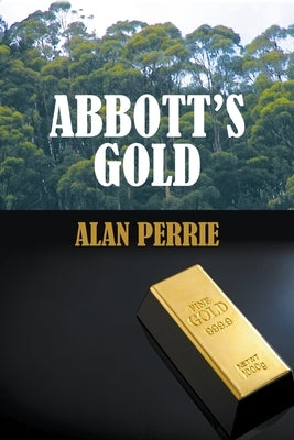 Abbott's Gold by Perrie, Alan