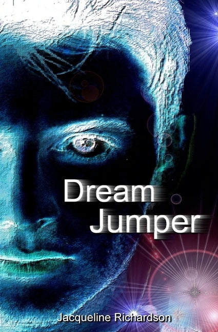 Dream Jumper by Richardson, Jacqueline R.