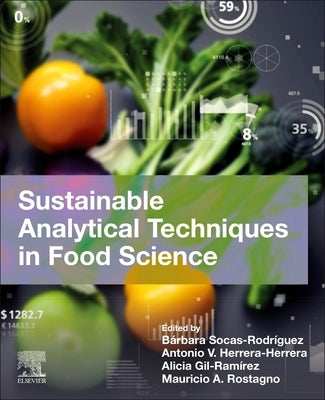 Sustainable Analytical Techniques in Food Science by Rodr?guez, B?rbara Socas