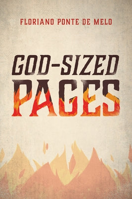God-Sized Pages by Ponte de Melo, Floriano