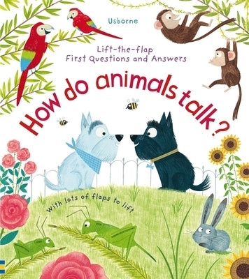 First Questions and Answers: How Do Animals Talk? by Daynes, Katie