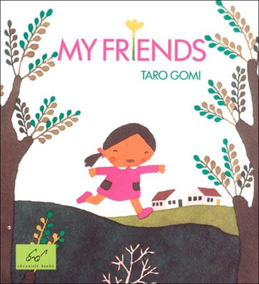 My Friends by Gomi, Taro