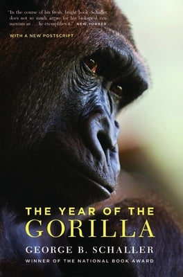 The Year of the Gorilla by Schaller, George B.