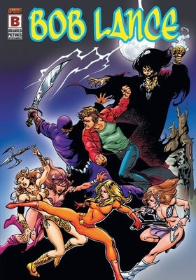 Bob Lance: To Seek the Holy Grail! by Bernasconi, Luciano