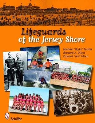 Lifeguards of the Jersey Shore by Fowler, Michael