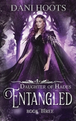Entangled by Hoots, Dani