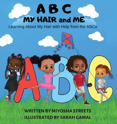 ABC My Hair and Me by Streets, Miyosha