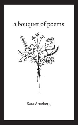 A bouquet of poems by Arneberg, Sara