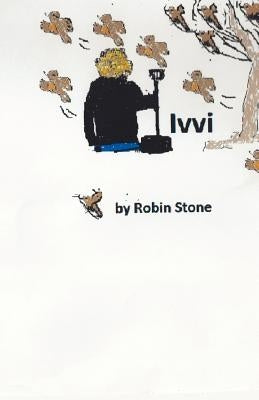 Ivvi: A Middle Child's Journey by Stone, Robin