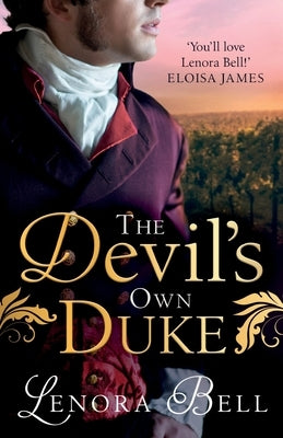 The Devil's Own Duke by Bell, Lenora