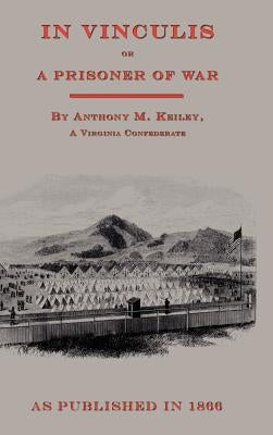 In Vincululis or The Prisoner of War by Keiley, Anthony M.
