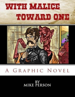 With Malice Toward One by Person, Mike