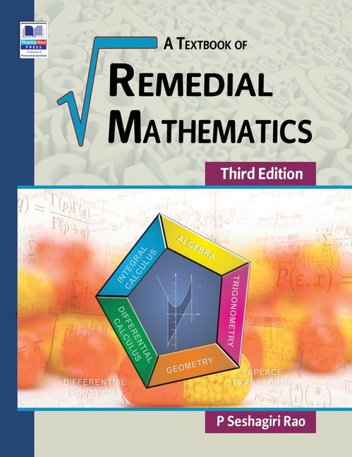 A Text Book of Remedial Mathematics by P, Rao Seshagiri