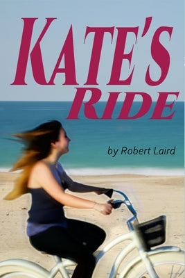Kates Ride by Laird, Robert