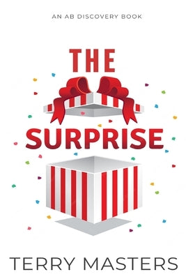 The Surprise: An ABDL/Hypnosis/Sissy Baby book by Bent, Rosalie