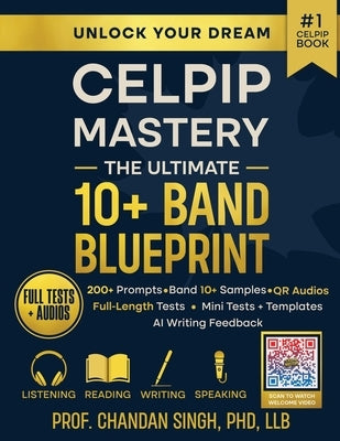 Celpip Mastery by Singh, Prof Chandan