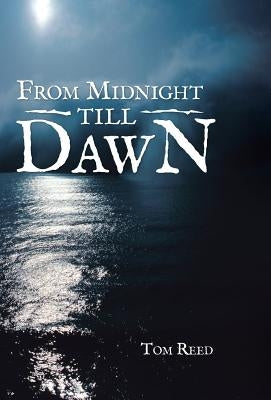 From Midnight Till Dawn by Reed, Tom