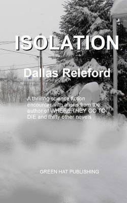 Isolation by Releford, Dallas