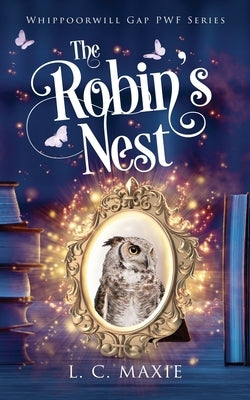The Robin's Nest by Maxie, L. C.