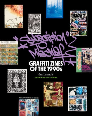 Subscription to Mischief: Graffiti Zines of the 1990s by Jenkins, Sacha